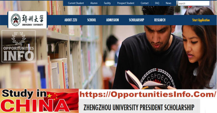 Zhengzhou University President Scholarship In China Fully