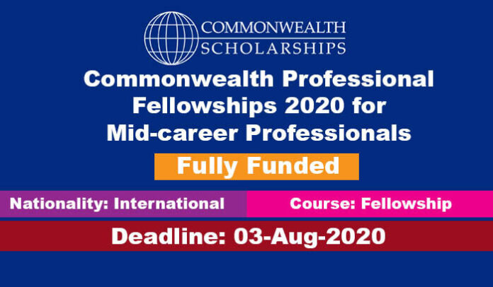 Commonwealth Professional Fellowships 2020 for Mid-career Professionals