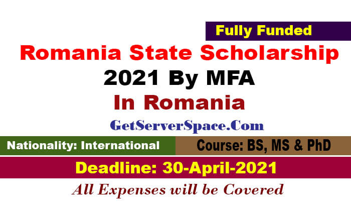 Romania State Scholarship 2021 By MFA For Foreign Students[Fully Funded]