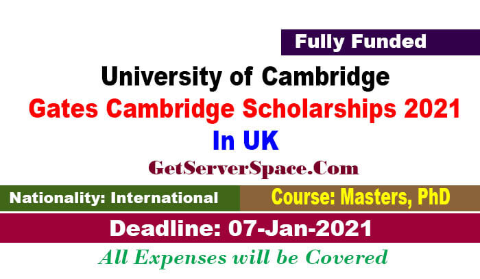 University of Cambridge Gates Cambridge Scholarships 2021 In UK[Fully Funded]