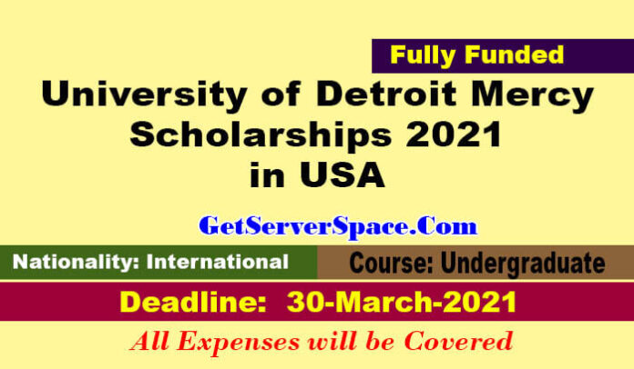 University of Detroit Mercy Scholarships 2021 in USA [Fully Funded]