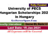 University of PECS Hungarian Scholarships 2021 in Hungary [Fully Funded]