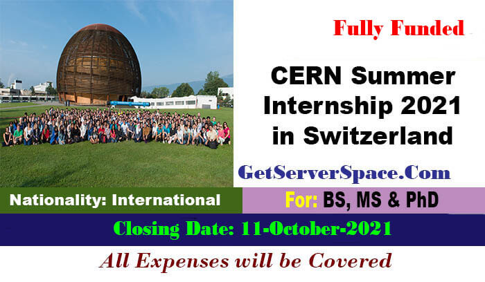 120 CERN Internships Opportunities in Switzerland 2021[Fully Funded]