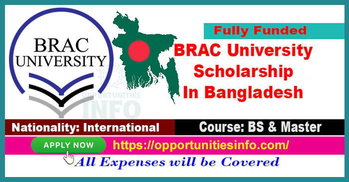 BRAC University Scholarship 2023 [Fully Funded] | Free Study in Bangladesh