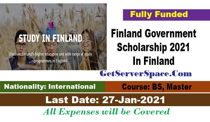 Finland Government Scholarship 2021 In Finland For BS and MS  [Fully Funded]