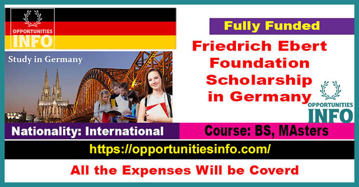 Friedrich Ebert Foundation Scholarships 2023 in Germany [Fully Funded] | Free Study in Germany