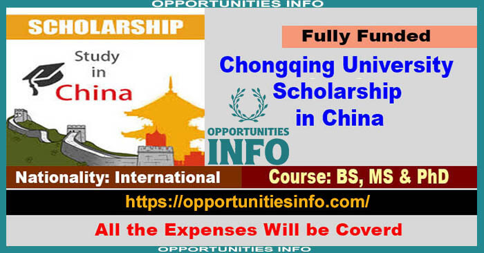 Chongqing University Scholarship in China 2023-24 [Fully Funded] | Free Study in China