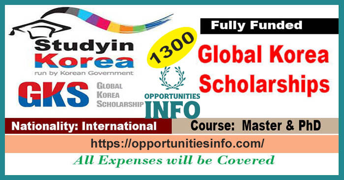1300 Global Korea Scholarships (GKS) 2023 [Fully Funded] | Free Study in Korea