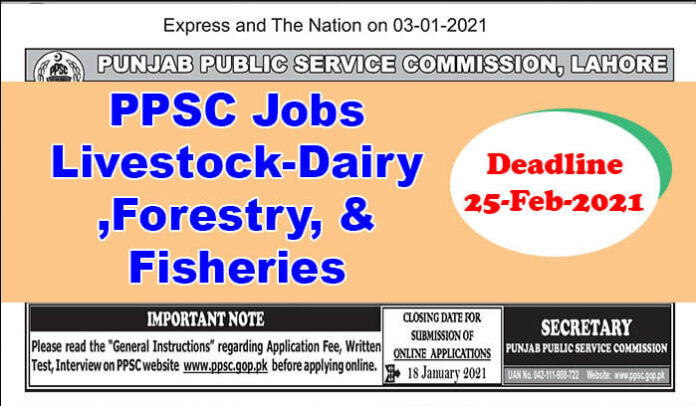 PPSC Jobs Livestock-Dairy Development &Forestry, & Fisheries Department