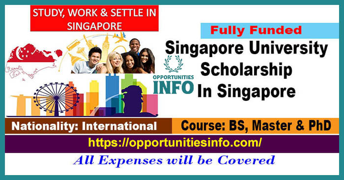Singapore University Scholarships 2023 [Fully Funded] | Free Study in Singapore