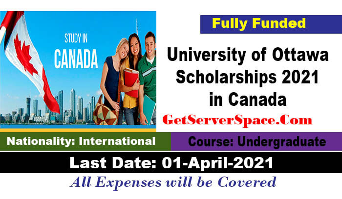 University of Ottawa Scholarships 2021 in Canada [Fully Funded]