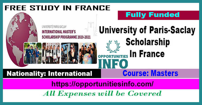 University of Paris Saclay Scholarship 2023 [Fully Funded] | Free Study in France