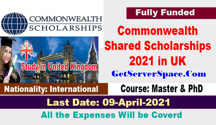 Commonwealth Shared Scholarships 2021 in UK [Fully Funded]
