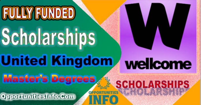 UK Government Wellcome Scholarships in UK
