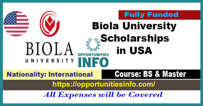 Biola University Scholarships in USA 2023-24 [Fully Funded] | Free Study in USA on Scholarship