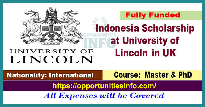 Indonesia Scholarship University of Lincoln 2023-2024 in UK | Free Study in UK