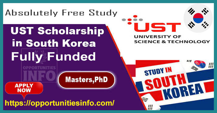 UST Scholarships in South Korea 2023 [Fully Funded] | Free Study in South Korea