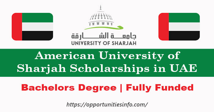 American University of Sharjah Scholarships in UAE (Fully Funded)