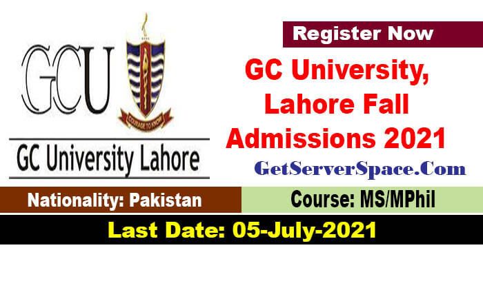 GC University, Lahore Fall Admissions 2021 MS/M.Phil.
