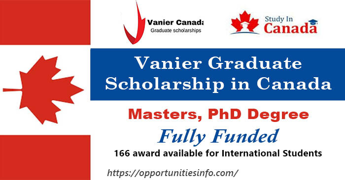 Vanier Graduate Scholarship in Canada 2023 (Fully Funded)