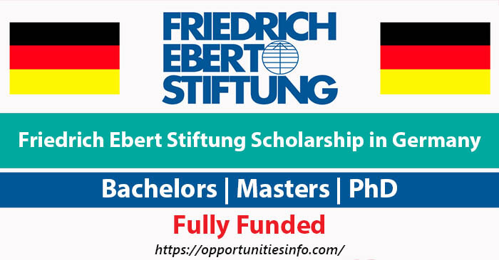 Friedrich Ebert Stiftung Scholarship in Germany 2023 (Fully Funded)