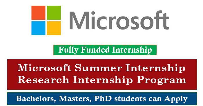 Microsoft Summer Internship 2023 (Fully Funded) | Microsoft Research Internship