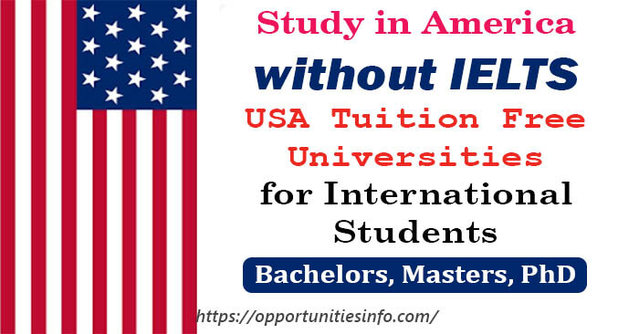 Study in America without IELTS - USA Tuition Free Universities for International Students