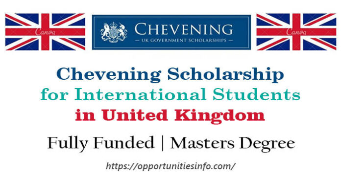 Chevening Scholarship in United Kingdom 2023 (Fully Funded)