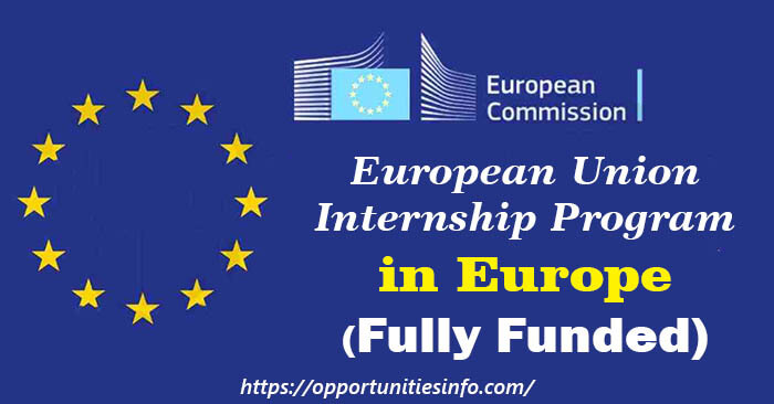 European Union Internship Program in Europe 2023 (Fully Funded)