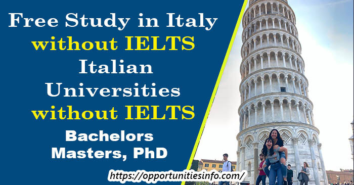 Top 10 Scholarships in Italy without IELTS 2023/24 | Free Study in Italian Universities