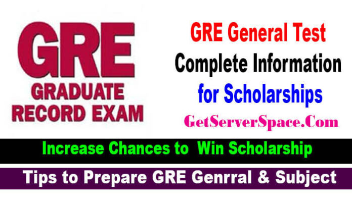 GRE General Test Complete Information For International Scholarships