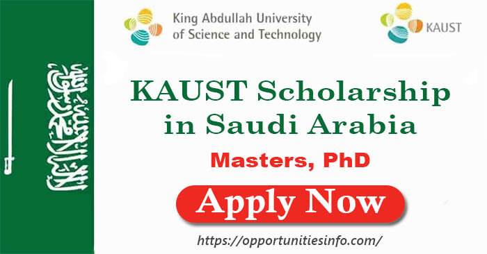 KAUST Scholarship in Saudi Arabia 2023 (Fully Funded)