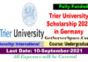 Trier University International Scholarship 2021 in Germany