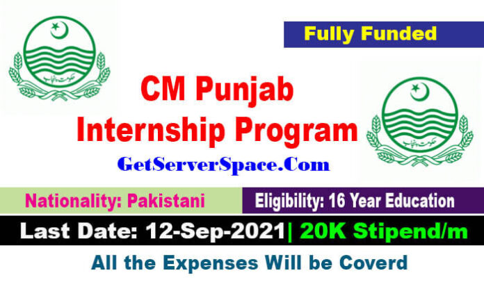 CM Punjab Internship Program 2021 in Pakistan | 20K Stipend