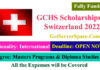 GCHS Fully Funded Scholarships in Switzerland 2022