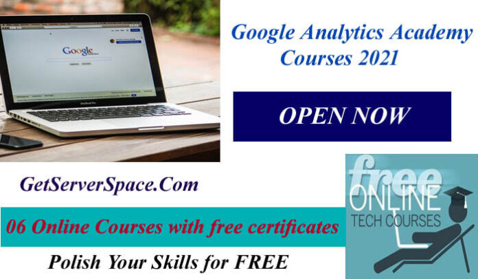 Google Analytics Academy Courses 2021 with Free Certificates