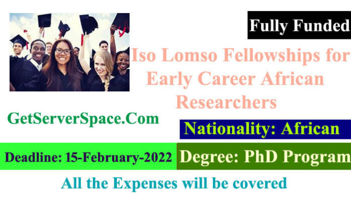 ISO LOMSO Fellowships 2022 in South Africa Fully Funded