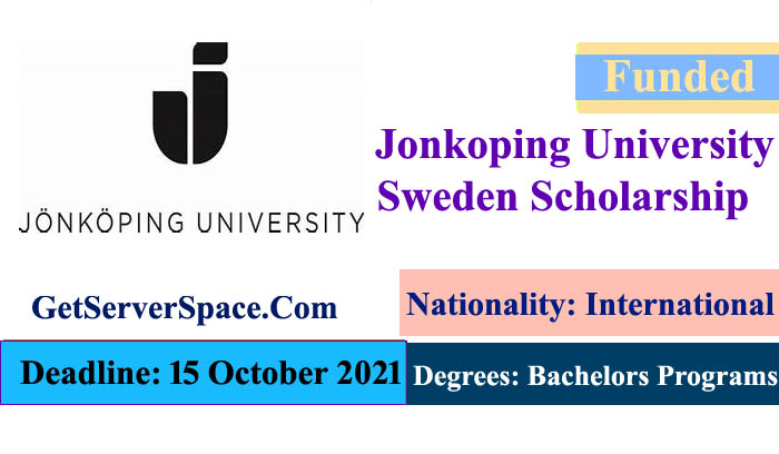 Jonkoping University Sweden Erasmus+ Funded Scholarship 2022