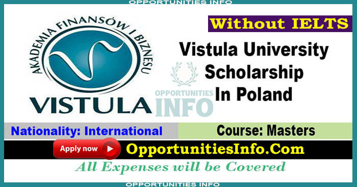 Vistula University Scholarships in Poland 2023/24 | Apply Free For Polish Scholarships
