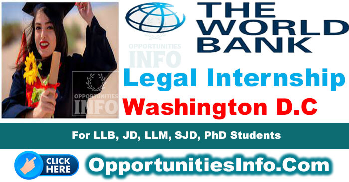 World Bank Legal Internship Program in Washington DC.