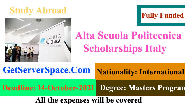 Alta Scuola Politecnica Fully Funded Scholarships Italy 2021-22