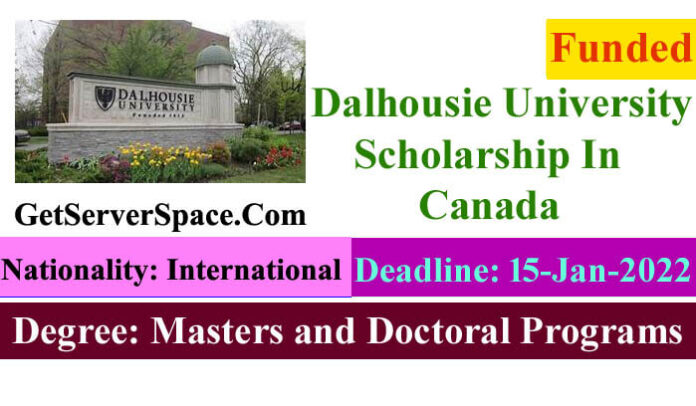Dalhousie University Funded Scholarship In Canada 2022