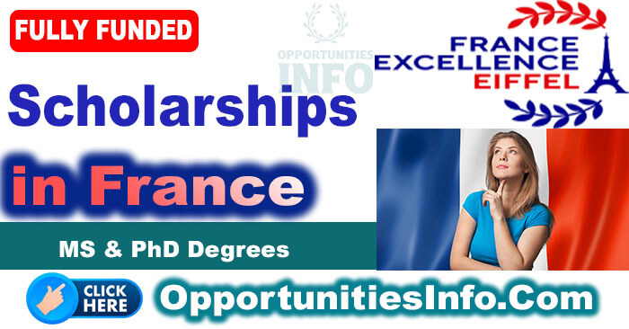 Eiffel Excellence Scholarships in France