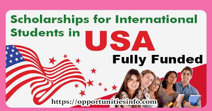 International Scholarships in USA 2023-2024 [Fully Funded] Free Study in USA