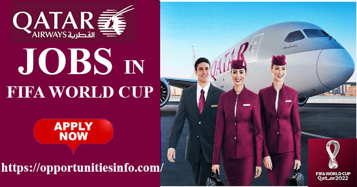Jobs in Qatar Airways for FIFA World Cup 2022 (10,000 Jobs)