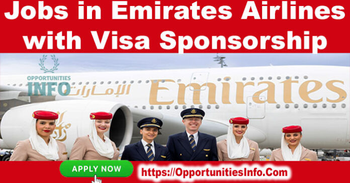 Jobs in Emirates Airlines with Visa Sponsorship