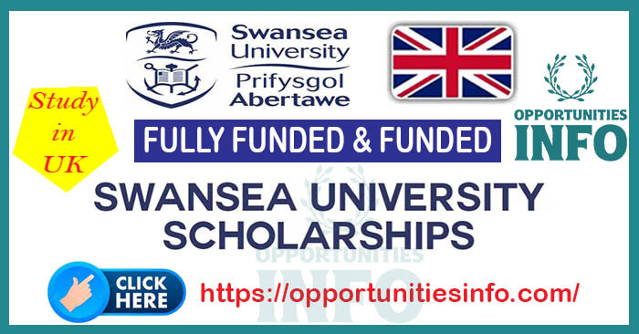 Swansea University Scholarships 2023 [Fully Funded] | Free Study in UK