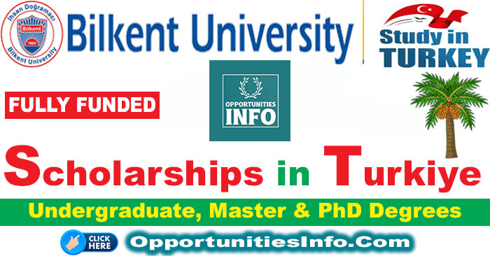 Bilkent University Scholarships in Turkey