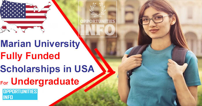 Marian University Scholarships USA 2023-24 [Fully Funded] | Free Study in USA