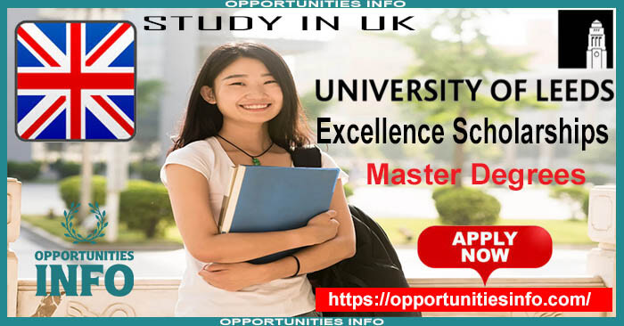 Leeds University Excellence Scholarships in UK 2023/24 | Free Study in UK